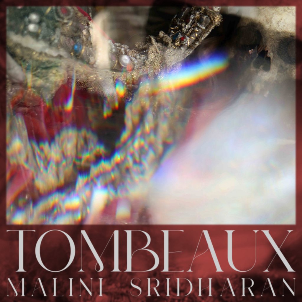 ORGAN THING: Brooklyn-Based Composer and Multi-Instrumentalist Malini Sridharan has just Announced her third album Tombeaux, she’s also just released a rather beautiful single…